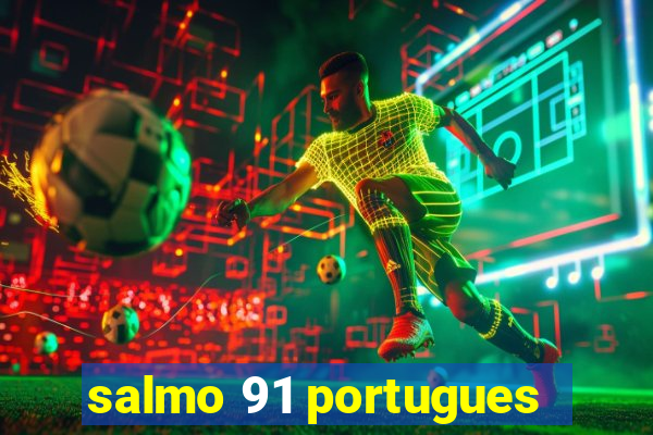 salmo 91 portugues